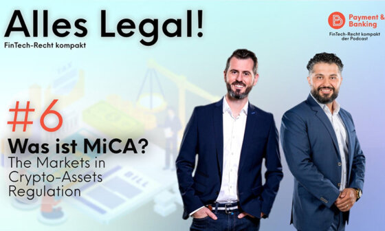 Was ist MiCAR? DIe Markets in Crypto Assets Regulation | ALLES LEGAL FinTech-Recht kompakt #6 | Payment & Banking | PayTechLaw