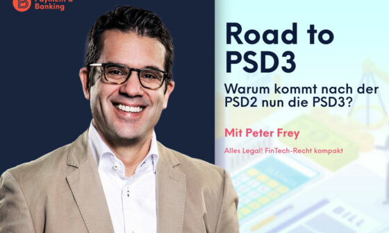 PSD3: Ziele und Gründe für das Update der PSD2 | ALLES LEGAL FinTech-Recht kompakt #56 | Payment & Banking in Kooperation mit PayTechLaw | Peter Frey von Annerton