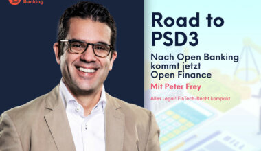 PSD3: Open Finance, Geldwäsche und Datenschutz, Krypto | ALLES LEGAL FinTech-Recht kompakt #60 | Peter Frey von Annerton | Payment & Banking in Kooperation mit PayTechLaw
