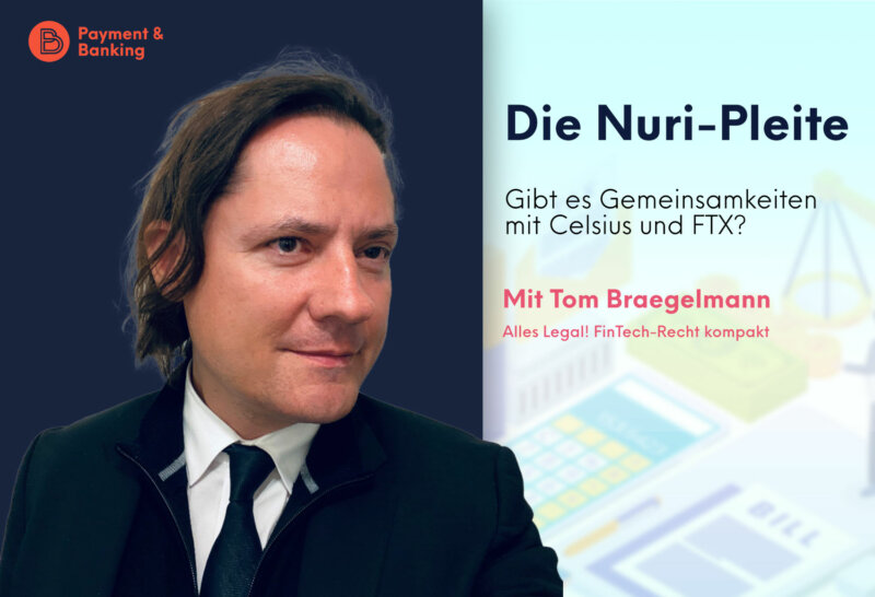 Nuri-Pleite: Gibt es Gemeinsamkeiten mit Celsius und FTX? | ALLES LEGAL FinTech-Recht kompakt #70 | Tom Braegelmann von Annerton | Payment & Banking