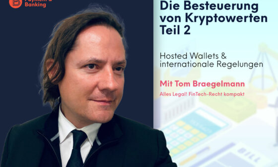 Wie werden Kryptowerte besteuert? Teil II | ALLES LEGAL FinTech-Recht kompakt #73 | PayTechLaw und Payment & Banking | Tom Braegelmann von Annerton