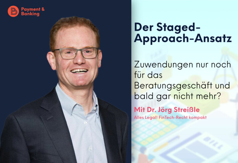 Der Staged-Approach-Ansatz für das Retail Investment Package | ALLES LEGAL FinTech-Recht kompakt #84 | von Annerton Anwalt Dr. Jörg Streissle