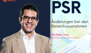 PSD3 & PSR: Änderungen bei den Bereichsausnahmen | Alles Legal 91 | Peter Frey