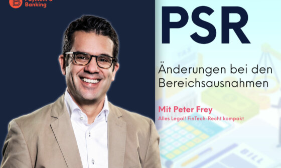 PSD3 & PSR: Änderungen bei den Bereichsausnahmen | Alles Legal 91 | Peter Frey