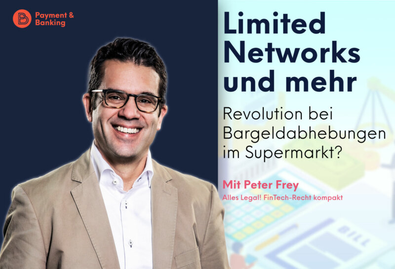 Revolution bei Bargeldabhebungen im Supermarkt? | ALLES LEGAL FinTech-Recht kompakt #92