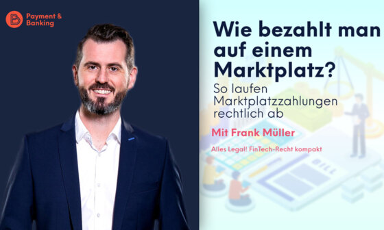 Marktplatzzahlungen aus rechtlicher Sicht | Wie bezahlt man auf einem Marktplatz? | ALLES LEGAL FinTech-Recht kompakt #49