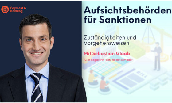 Welche Aufsichtsbehörden sind für Sanktionen und Embargos zuständig? | ALLES LEGAL FinTech-Recht kompakt #54 | Sebastian Glaab von Annerton