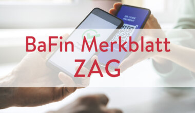 BaFin aktualisiert Merkblatt zum ZAG | Dr. Matthäus Schindele von Annerton | PayTechLaw