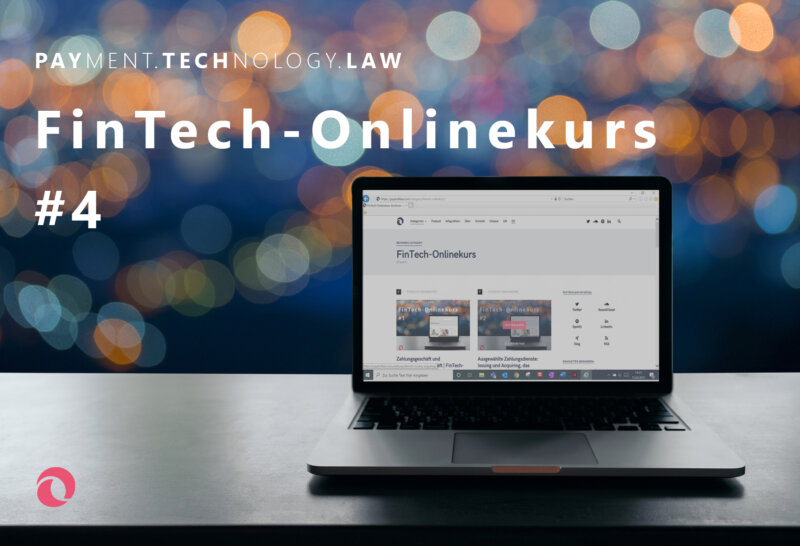 E-Geldgeschäft | PayTechLaw | FinTech-Onlinekurs | sutthinon602
