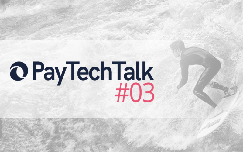 PayTechTalk 3 – featuring Arnulf Keese from e.ventures | PayTechLaw
