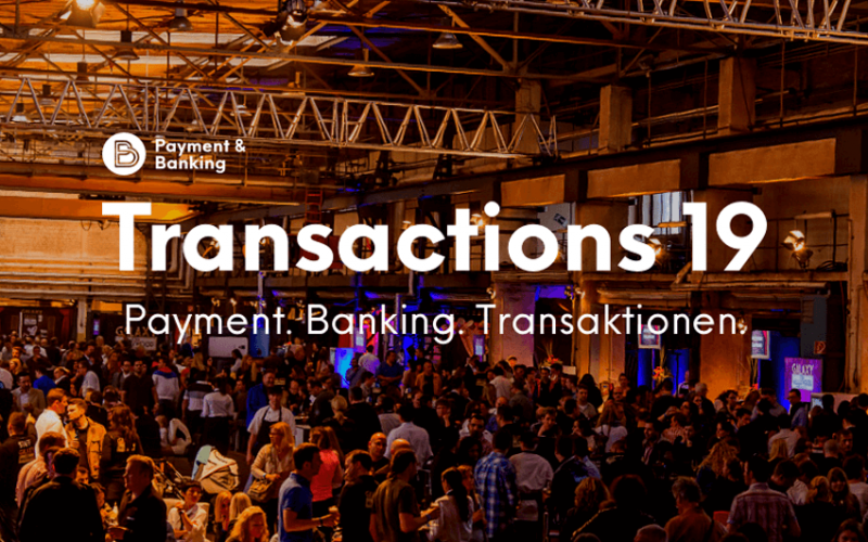 Gastbeitrag. Transactions 19: ein Payment & Banking Event 1